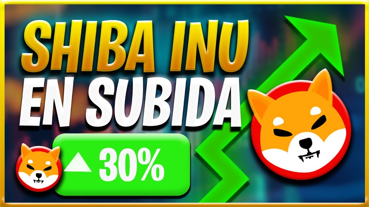 SHIBA INU 🦊 EMPIEZA A SUBIR - ¿ES MOMENTO DE COMPRAR ESTA CRIPTOMONEDA?
