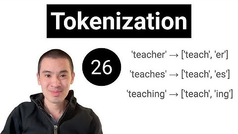 AI & Deep Learning Course #26 - Tokenization
