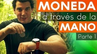 Como hacer que una moneda atraviese tu mano, truco de magia revelado, explicado y gratis 1/2