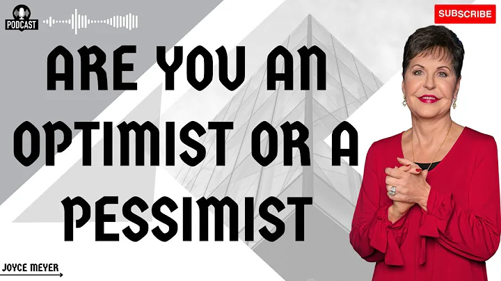 Please Beg For Forgiveness - Are You an Optimist or a Pessimist | JOYCE MEYER MINISTREIS 2024