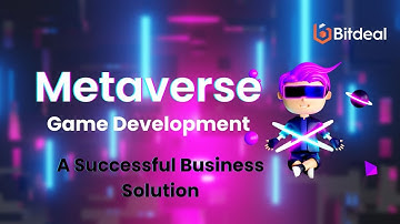 Metaverse Game Development | A Successful Business Solutions |Bitdeal Metaverse Enterprise Solutions