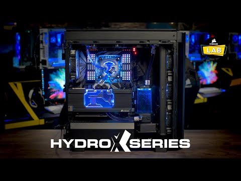 Upgrading Your PC with CORSAIR HYDRO X