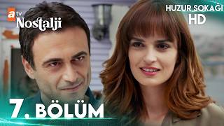 Huzur Sokağı 7. Bölüm (HD)