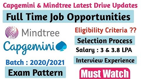 Mindtree & CapGemini Latest Exam Pattern & Interview Experience 2021 | Recruitment Pocess 2021