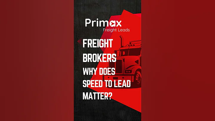 Why Speed to Lead Is the Secret Weapon for Freight Brokers 🚛💨 - Primax Freight Brokers - USA Based