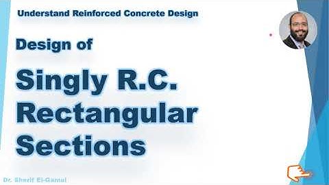 Design of Singly Reinforced Concrete Rectangular Sections. How to Design It in 1 Minute? 3 STEPS.