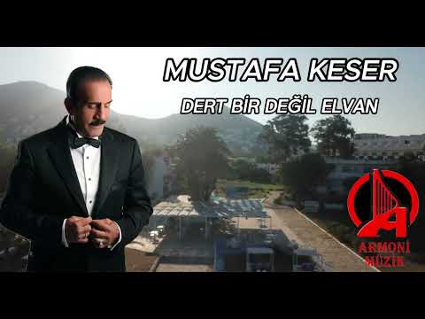 Mustafa Keser - Dert Bir Değil Elvan