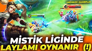 MİSTİK LİGİNDE LAYLAMI OYNANIR KARDEŞİM (!)  Moskovun Feryadı | Mobile Legends