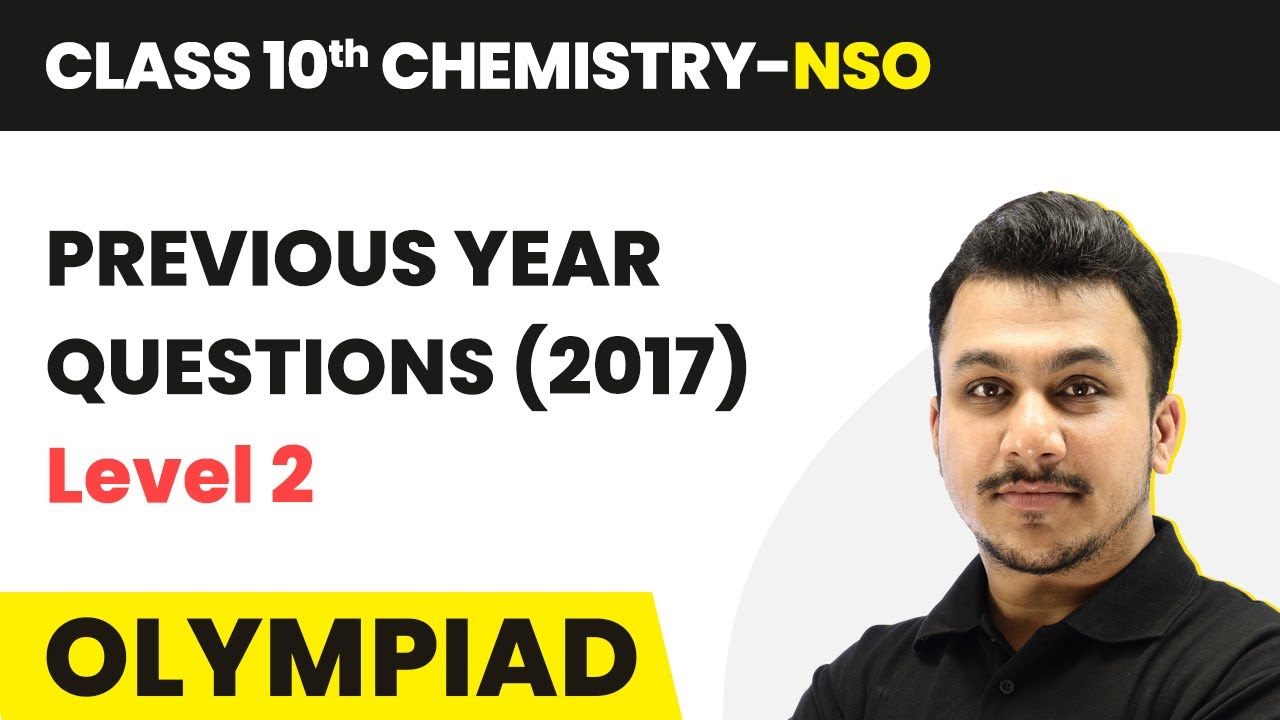 Previous Year Questions (2017) - Level 2 | Class 10 National Science ...