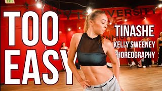 TOO EASY | Tinashe | Kelly Sweeney Choreography