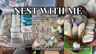 NEST WITH ME || bottle washing || diaper caddy || drawer carts || third trimester with baby #3