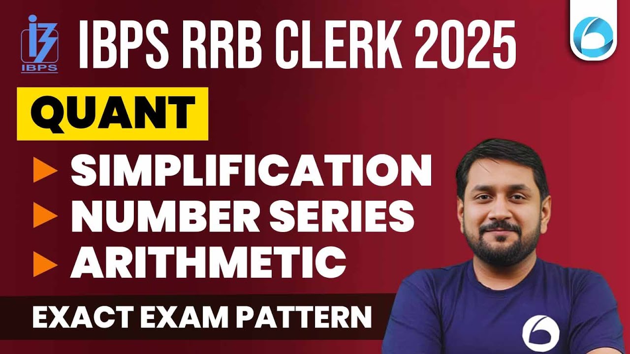 IBPS RRB Clerk Quant 2025 | Simplification, Number Series & Arithmetic | Quant By Prabal Sir