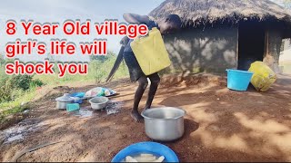 8 YEAR OLD AFRICAN VILLAGE GIRL'S LIFE WILL SHOCK YOU