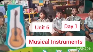 Term 2 Unit 6 Musical instruments Day 1 Introducing names of musical instruments Eng Ennum Ezhuthum