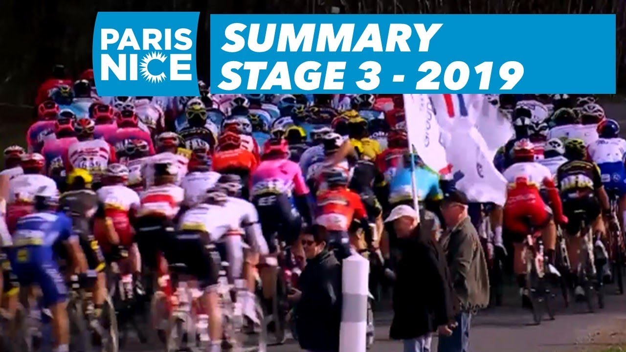 Summary - Stage 3 - Paris-Nice 2019