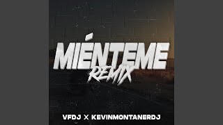 Miénteme (Remix)