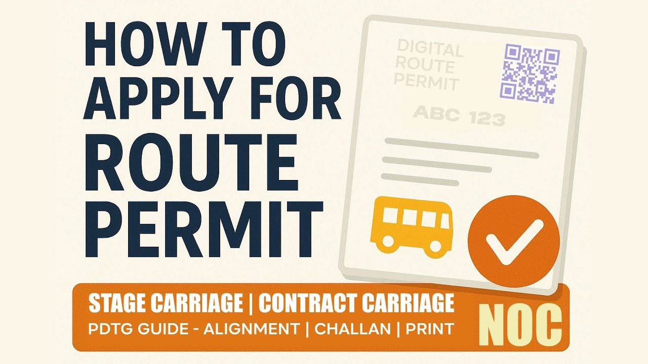 How to Apply for Digital Route Permit & NOC Online | Stage Carriage, Contract Carriage, PDTG Guide