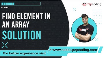 Find element in an Array | Solution