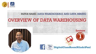 LECTURE 1:OVERVIEW OF DATA WAREHOUSE | DATA WAREHOUSE AND DATA MINING | BTECH | COMPUTER SCIENCE