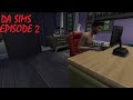 DA SIMS [EPISODE 2]