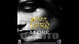 Sabor a Tinto - Lloré Tu Amor