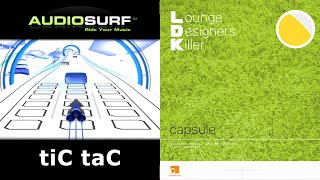 Capsule - tiC taC (Audiosurf)