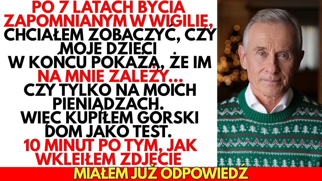 PRAWDZIWA HISTORIA: Co roku ZAPOMNIALI o mnie na święta. W tym roku KUPIŁEM dom w górach…