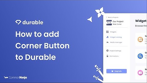 How to add a Corner Button to Durable