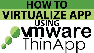 HOW TO VIRTUALIZE AN APPLICATION USING THINAPP CAPTURE | IN WINDOWS screenshot 2