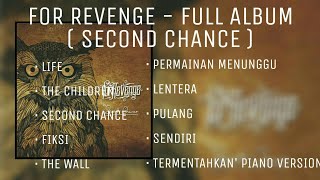 For Revenge - Full Album ( Second Chance) 2017