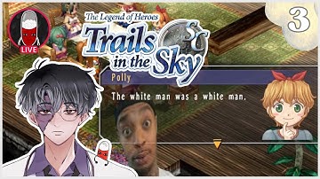 GHOST BUSTING | New Fan plays Trails in the Sky SC Blind (Part 3) 【Placebro】