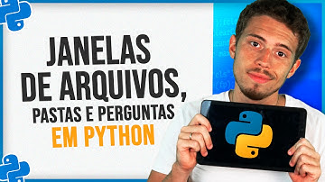 📁 Janelas de Arquivos, Pastas e Perguntas em Python