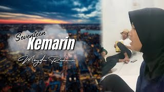 Seventeen - Kemarin (Cover by Meyda Rahma)