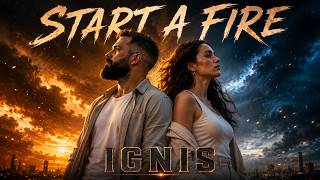 IGNIS - START A FIRE (Official Music Video)