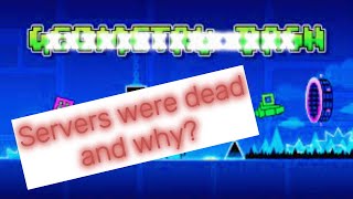 Why where Geometry Dash Servers Down