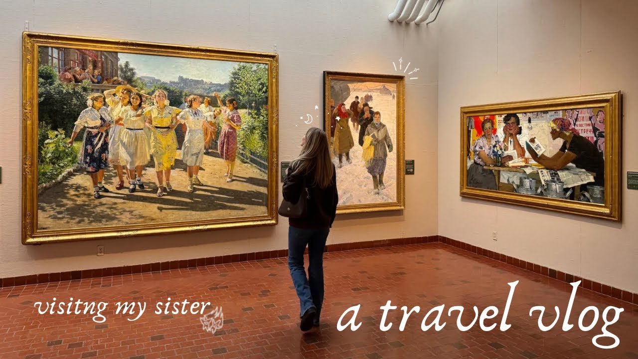 Видеоблог о путешествиях | Тот, где я посетила художественный музей