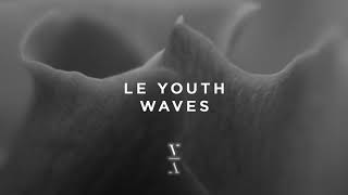 Le Youth  Waves (Extended Mix)