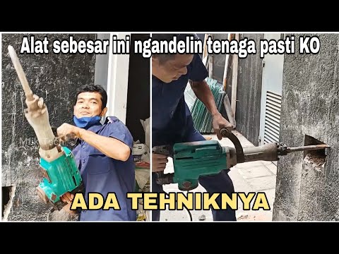 Jangan sembarangan cara menggunakan bor jack hammer sebesar ini, harus tahu tehniknya