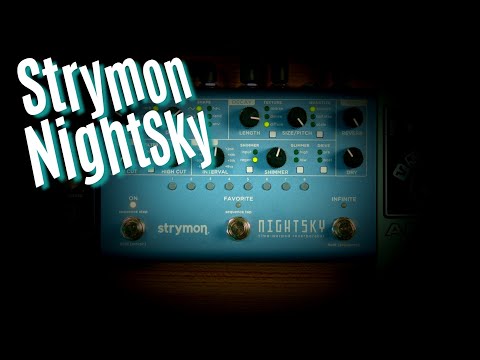 Strymon NightSky (no talking)