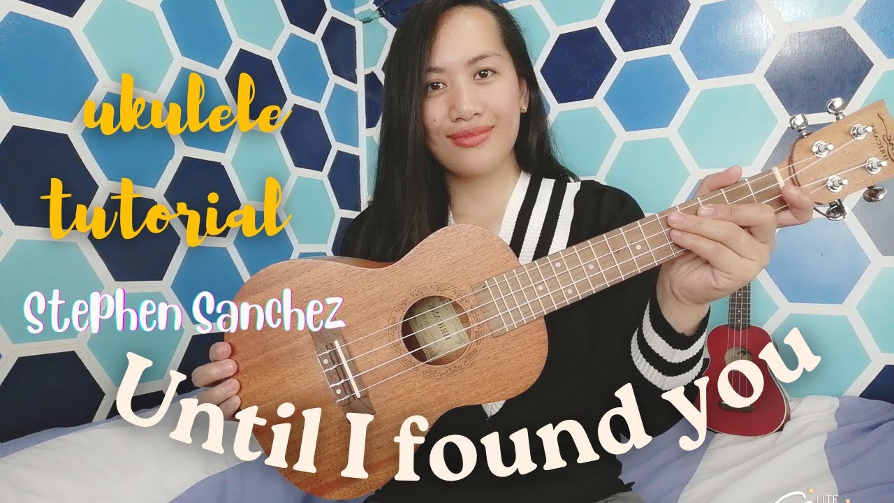 Until I found you Stephen Sanchez Easy ukulele tutorial For Beginners YouTube