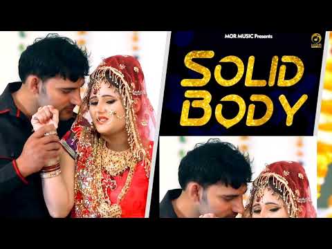 SOLID BODY || Ajay Hooda And Raju Punjabi || Viral punjabi hit song || trending in India ||