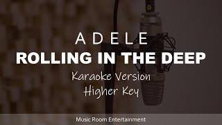 Rolling In The Deep - ADELE (Higher Key) Karaoke Song With Lyrics