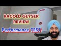 Racold Geyser Full Review 2025 | Real Heating Test &amp; Performance | Best Water Heater in India?