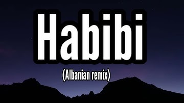 DJ Gimi-O x Habibi (albanian remix) (Lyrics)