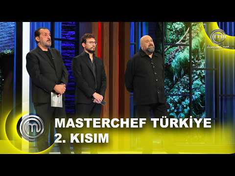 MasterChef Türkiye 2026 2. Kısım | 25.10.2026 @masterchefturkiye​