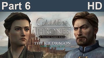 Game of Thrones Episode 6 Gameplay Walkthrough Part 6 No Commentary