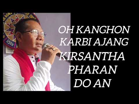 OH KANGHON KARBI AJANG KIRSANTHA PHARAN DO AN Karbi Song Sarthe Rongpi Song Diphu America Album