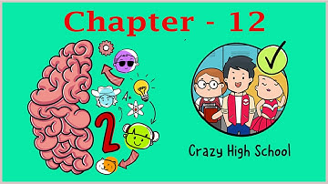 Brain test 2 | Crazy High School | Level 1-20 all levels | Best Solutions Walkthrough