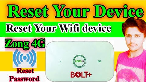 How To Reset Your Zong 4g Device 2023
