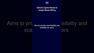 GitHub Copilot Moves to Usage-Based Billing